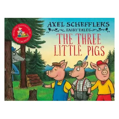 Three Little Pigs and the Big Bad Wolf - Scheffler, Axel