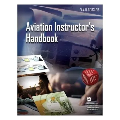 Aviation Instructor's Handbook - Federal Aviation Administration