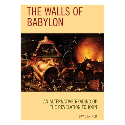 Walls of Babylon - Arthur, David