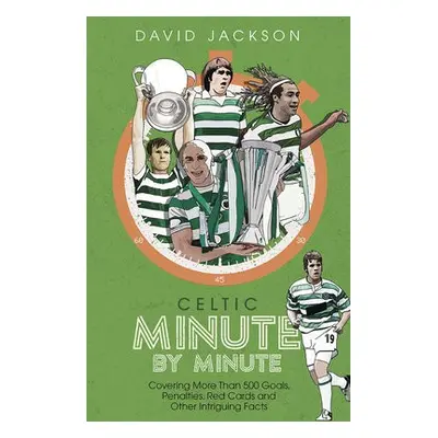 Celtic Minute by Minute - Jackson, David