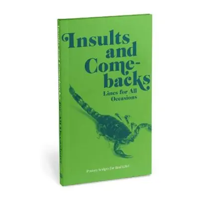 Knock Knock Insults a Comebacks Lines for All Occasions: Paperback Edition