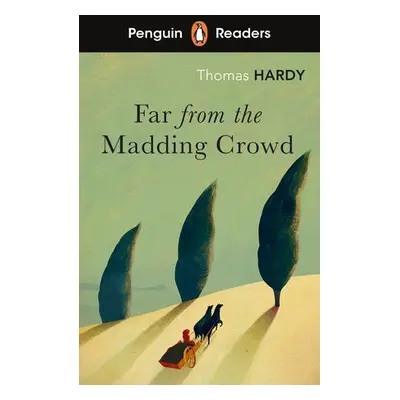 Penguin Readers Level 5: Far from the Madding Crowd (ELT Graded Reader) - Hardy, Thomas