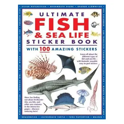 Ultimate Fish a Sea Life Sticker Book - Armadillo Books