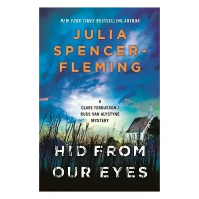 Hid From Our Eyes - Spencer-Fleming, Julia