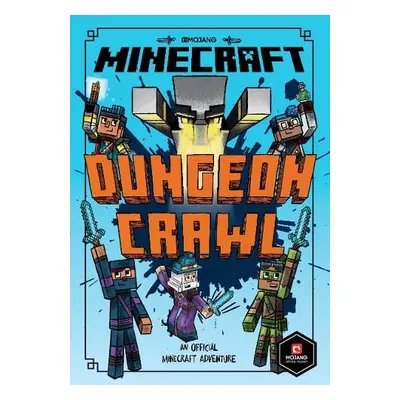 Minecraft: Dungeon Crawl (Woodsword Chronicles #5) - Mojang AB