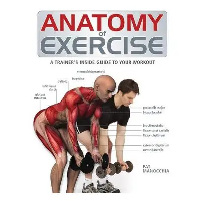 Anatomy of Exercise - Manocchia, Pat