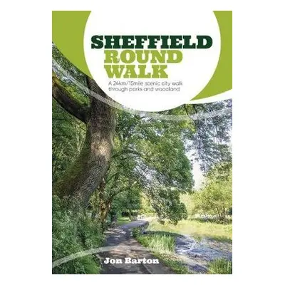 Sheffield Round Walk - Barton, Jon