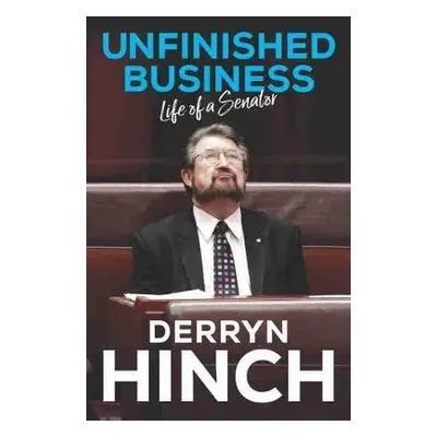 Unfinished Business - Hinch, Derryn