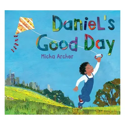 Daniel's Good Day - Archer, Micha