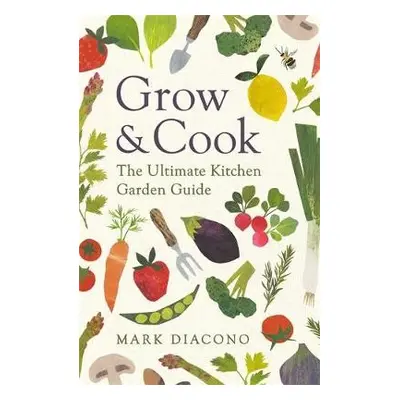 Grow a Cook - Diacono, Mark