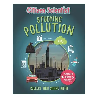 Citizen Scientist: Studying Pollution - Howell, Izzi