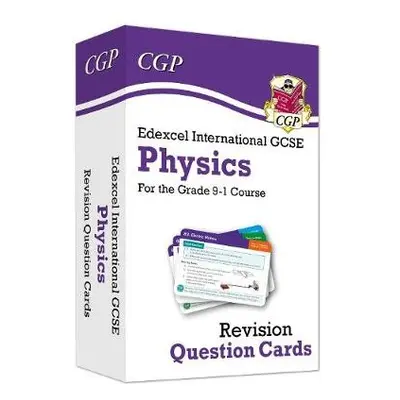 Edexcel International GCSE Physics: Revision Question Cards - CGP Books