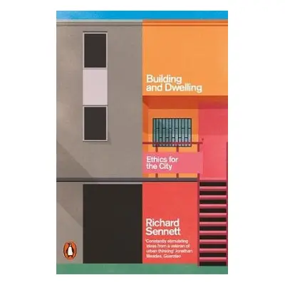 Building and Dwelling - Sennett, Richard