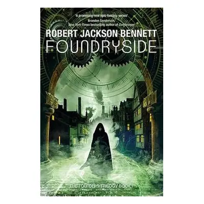 Foundryside - Jackson Bennett, Robert