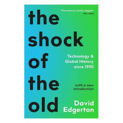 Shock Of The Old - Edgerton, David