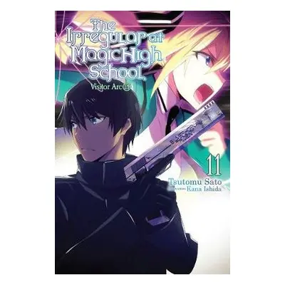 Irregular at Magic High School, Vol. 11 (light novel) - Satou, Tsutomu