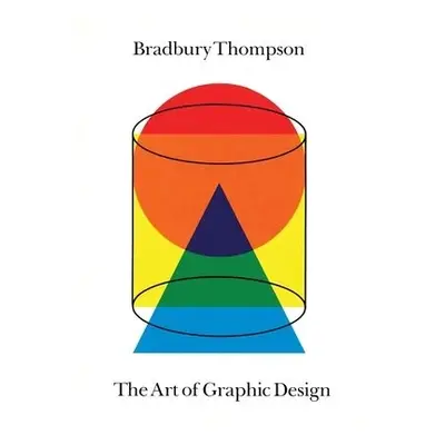 Art of Graphic Design - Thompson, Bradbury