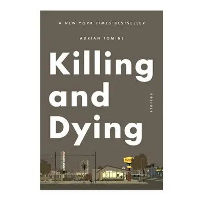 Killing and Dying - Tomine, Adrian