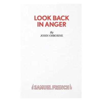 Look Back in Anger - Osborne, John