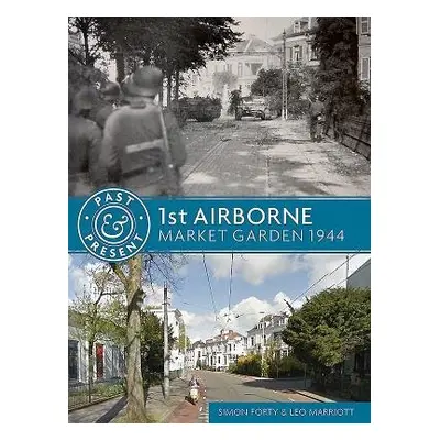 1st Airborne - Forty, Simon a Marriott, Leo