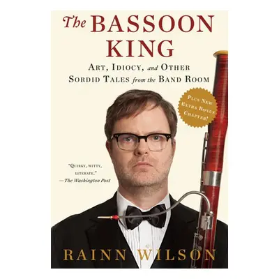 Bassoon King - Wilson, Rainn