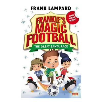 Frankie's Magic Football: The Great Santa Race - Lampard, Frank