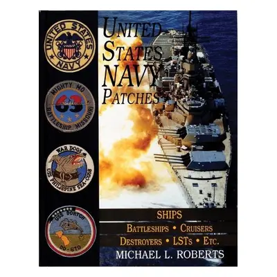 United States Navy Patches Series - Roberts, Michael L.