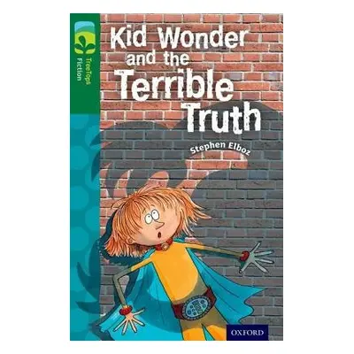 Oxford Reading Tree TreeTops Fiction: Level 12 More Pack B: Kid Wonder and the Terrible Truth - 