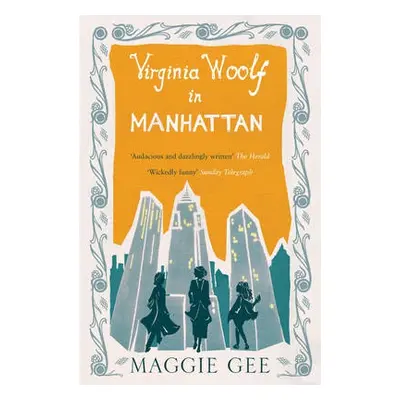 Virginia Woolf in Manhattan - Gee, Maggie