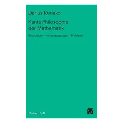 Kants Philosophie der Mathematik - Koriako, Darius