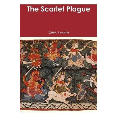 Scarlet Plague - London, Jack