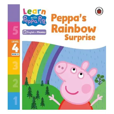 Learn with Peppa Phonics Level 4 Book 19 – Peppa’s Rainbow Surprise (Phonics Reader) - Peppa Pig