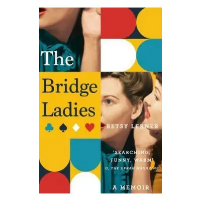 Bridge Ladies - Lerner, Betsy