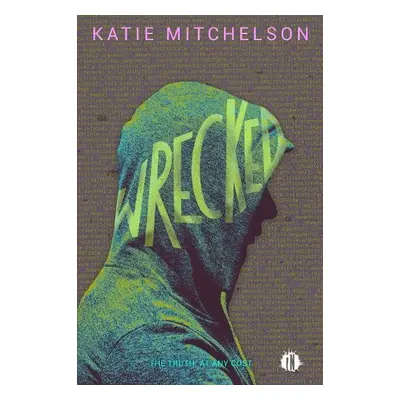 Wrecked - Mitchelson, Katie