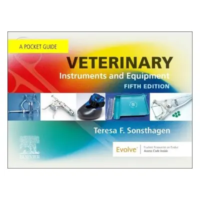 Veterinary Instruments and Equipment - Sonsthagen, Teresa F. (Senior Lecturer, Co-Director of th