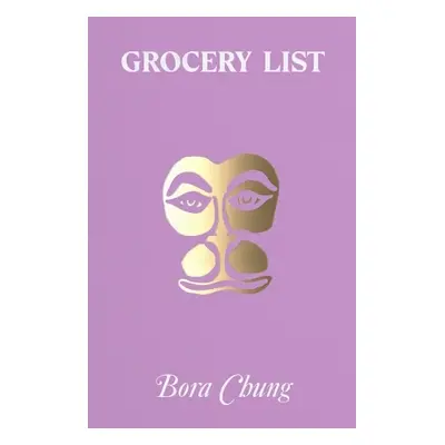 Grocery List - Chung, Bora