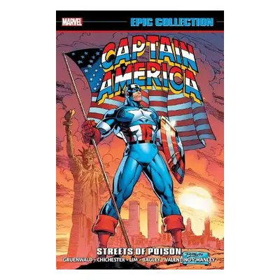 Captain America Epic Collection: Streets of Poison (New Printing) - Gruenwald, Mark