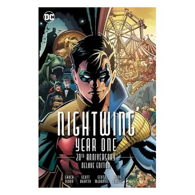 Nightwing: Year One 20th Anniversary Deluxe Edition (New Edition) - Dixon, Chuck a Beatty, Scott