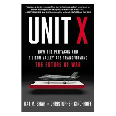 Unit X - Shah, Raj M. a Kirchhoff, Christopher