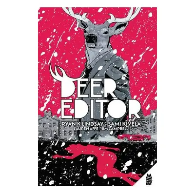 Deer Editor - Lindsay, Ryan K.