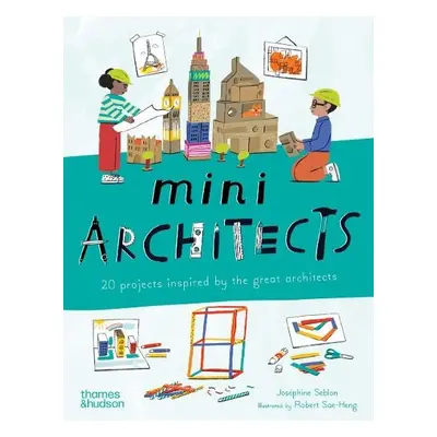 Mini Architects - Seblon, Josephine