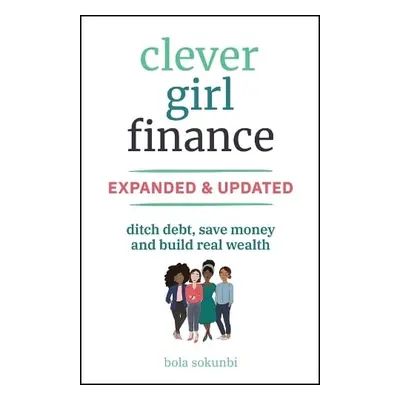 Clever Girl Finance, 2nd Edition - Sokunbi, Bola (Clever Girl Finance)