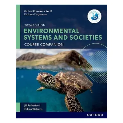 Oxford Resources for IB DP Environmental Systems and Societies: Course Book - Williams, Gillian 