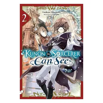 Kunon the Sorcerer Can See, Vol. 2 (light novel) - Minamino, Umikaze