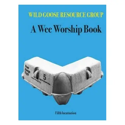 Wee Worship Book - Wild Goose Resource Group