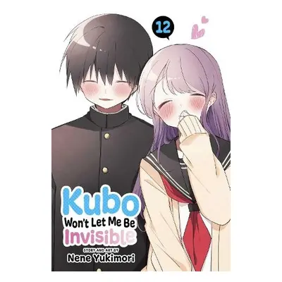 Kubo Won't Let Me Be Invisible, Vol. 12 - Yukimori, Nene