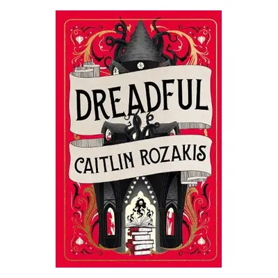 Dreadful - Rozakis, Caitlin