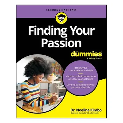 Finding Your Passion For Dummies - Kirabo, Noeline