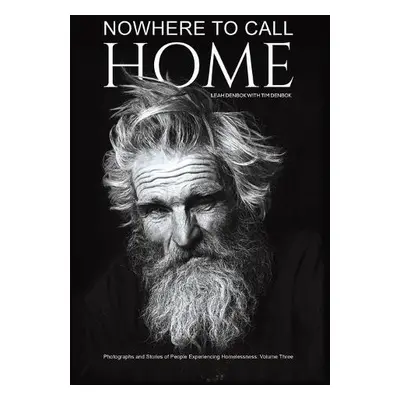 Nowhere to Call Home - Denbok, Leah a Denbok, Tim