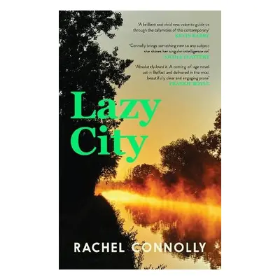 Lazy City - Connolly, Rachel